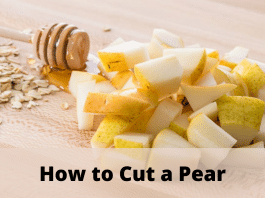 How to Cut a Pear