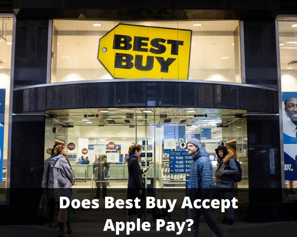 Does Best Buy accept Apple Pay